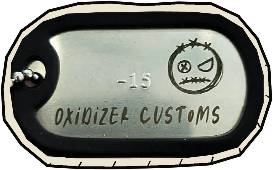 The Oxidizer Customs battle badge: a steel dog tag in a black silencer, the mark and the name etched in, stamped with a member number